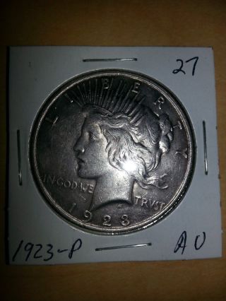 1923 - P Peace Silver Dollar Au 27 photo