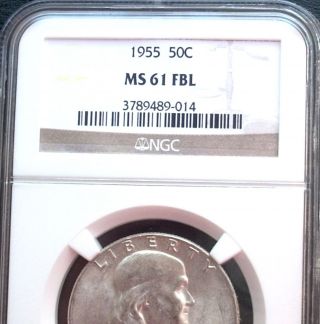 Rare 1955 Ngc Ms61fbl Silver Franklin: Key Year Low Pop & photo