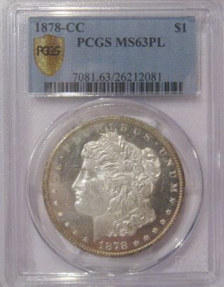 1878 - Cc,  Dollar,  Morgan,  Pcgs Secure Ms 63 Pl,  Proof Like,  White Liberty - Eagle photo