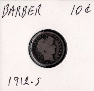 1912 - S Barber Dime U.  S.  Coin photo