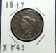 1817 1¢ Xf Coronet Matron Head Large One Cent Extra Fine Us Currency Coin Large Cents photo 8