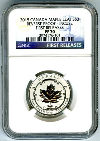 2015 $3 Canada Silver Maple Leaf Ngc Pf70 Incuse Reverse Proof 1/4 Oz Fr photo