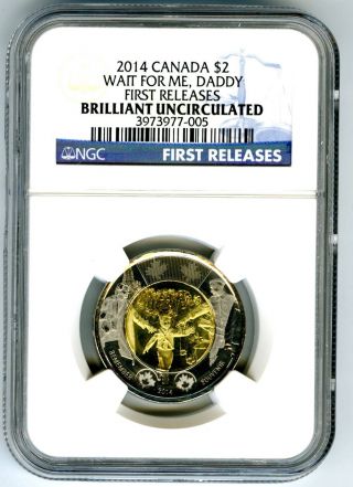 2014 Canada $2 Wait For Me Daddy Ngc Brilliant Uncirculated Toonie First Release photo