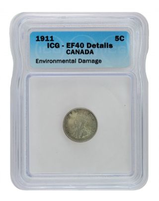 1911 Icg Ef40 Details Environmental Damage Canada Nickel 5c With photo