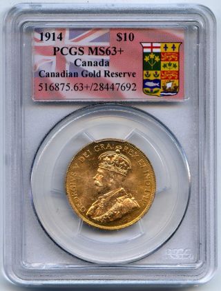 1914 Canada Pcgs Ms 63,  $10 Ten Dollar Canadian Gold Reserve Coin 39856 photo