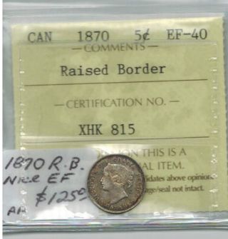 Canada 1870 Raised Border 5 Cents Silver Queen Victoria Iccs Ef 40 Variety photo