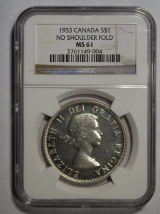 1953 Uncirculated Canada Silver Dollar Nsf No Shoulder Fold Ngc 61 photo