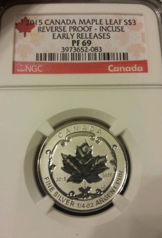 2015 $3 Canada Silver Maple Leaf Incuse Ngc Pf69 Ucam Reverse Proof 1/4 Oz Pr69 photo
