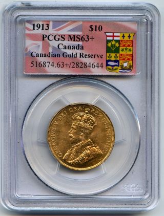 1913 Canada Pcgs Ms 63,  $10 Ten Dollar Canadian Gold Reserve Coin 39861 photo