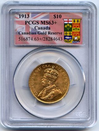 1913 Canada Pcgs Ms 63,  $10 Ten Dollar Canadian Gold Reserve Coin 39865 photo