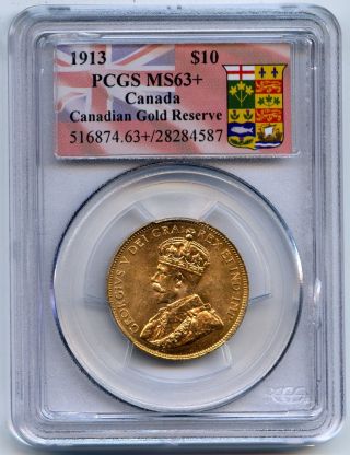 1913 Canada Pcgs Ms 63,  $10 Ten Dollar Canadian Gold Reserve Coin 39867 photo