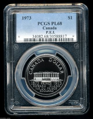 Canada 1973 P.  E.  I.  100th Ni Dollar Pcgs Graded Pl68 2nd Finest Coin photo