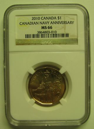 2010 Ngc Ms66 100th Anniversary Canadian Navy Canada Loonie One Dollar photo