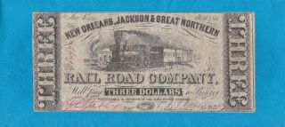 1861 $3 Orleans,  Jackson & Great Northern Railroad Co.  Note Fine photo