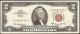 1963 A $2 Two Dollar Bill United States Legal Red Seal Note About Uncirculated Small Size Notes photo 4