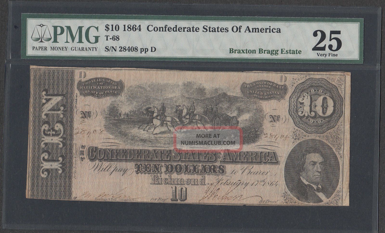 Braxton Bragg T - 68 $10 1864 Confederate States Of America Pmg Very Fine 25 Paper Money: US photo