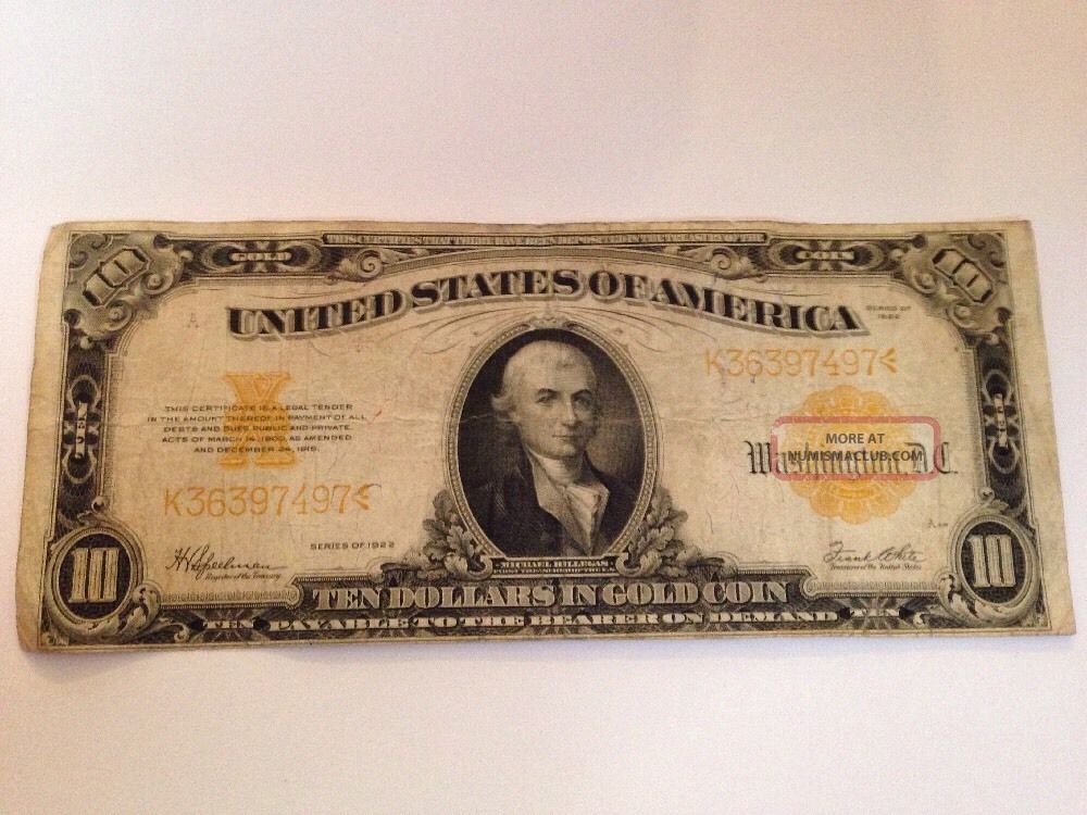 1922 $10 Ten Dollar Gold Certificate Large Note United States Of America Large Size Notes photo
