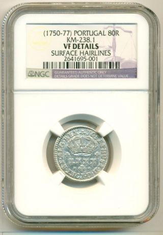 Portugal Silver 1750 - 77 80 Reis Km - 238.  1 Vf Details Ngc photo
