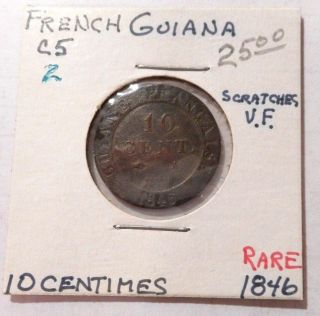 French Guiana K2 10 Centimes 1846 Vf Rare Scratches photo