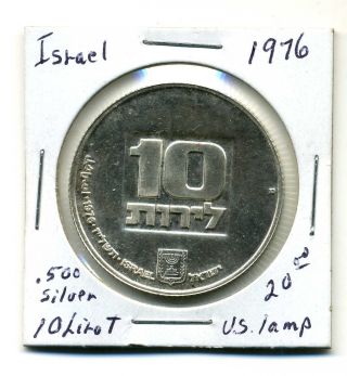 Israel 10 Lirot 1976, .  500 Silver;u.  S.  Lamp,  Proof photo