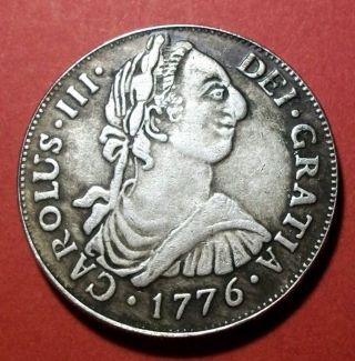 1776 King Carolus Iii - 8 Reales - Patina - Very Good Standing photo