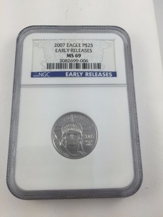 2007 1/4 Oz $25 Platinum American Eagle Ngc Ms 69,  Early Releases photo