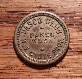 Pasco Club Pasco,  Washington Wa W.  R.  Chute,  Prop.  5¢ Trade Token 1900s photo