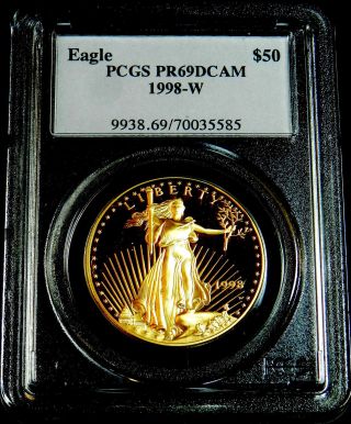 1998 - W $50 1 Oz Proof Gold Eagle Pcgs Pr69dcam L@@k L@@@k photo
