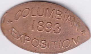Columbian 1893 Exposition (modern Version Rolled On Lincoln Cent) C/h Ec 312 photo
