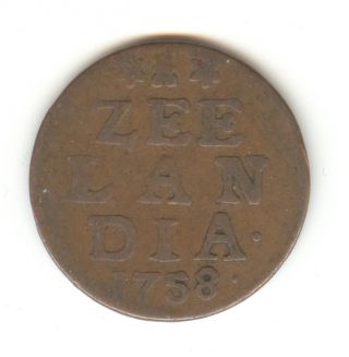 Netherlands Zeelandia 1758/7 One Duit Scarce Overdate 1758 Over 7 photo