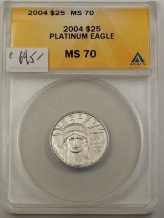 2004 Platinum American Eagle 1/4 Oz $25 Coin Anacs Ms - 70 photo