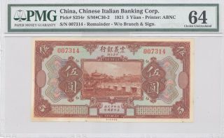 1921 China,  Chinese Italian Banking Corp.  5 Yuan Pick : S254r Pmg 64 Choice Unc photo