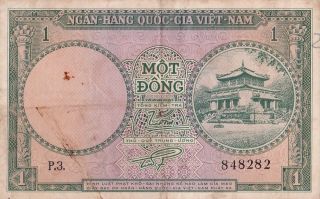 Vietnam - Ngan - Hang Quoc - Gia Viet - Nam - 1 (mot) Dong Banknote - Series 1955 - 1956 photo