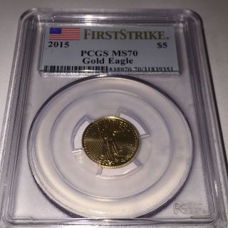 2015 $5 Gold American Eagle 1/10 Oz Gold Coin Pcgs Ms70 First Strike photo