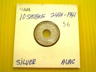 Thailand 10 Satang Silver 2484 - 1941 Aunc photo