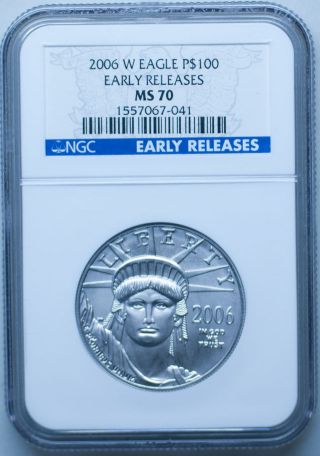 2006 - W $100 One Ounce Platinum Eagle Ms70 Early Releases Ngc photo