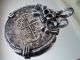 Silver Spanish Philipv Treasure Cob Coin Pendant 1700 ' S (not Atocha) Europe photo 3