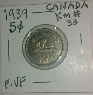 1939 Canada Kgvi Nickel 5 Cents Beaver Coin,  No.  Km - 33 Fine/veryfine photo