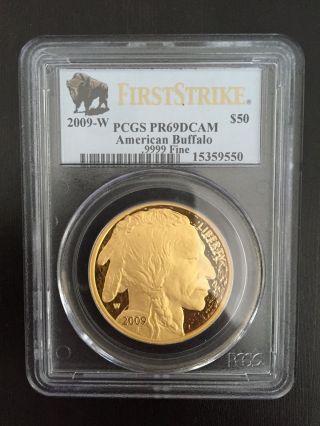 2009 W $50 1 Oz Proof Gold Buffalo Coin.  9999 Pcgs Pr 69 Dcam First Strike photo