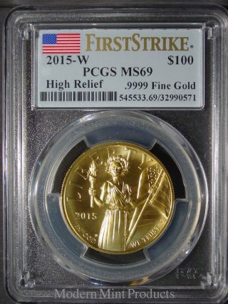 American Liberty 2015 High Relief Gold Coin Pcgs Ms69 First Strike.  9999 Fine photo