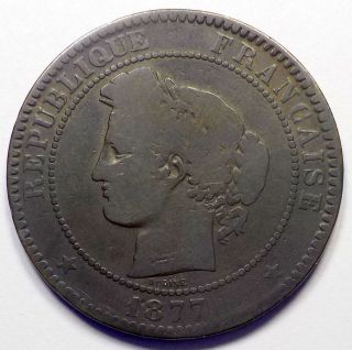 1877 K France 10 Centimes Vg Scarce Bordeaux Low 403,  000 Mintage Copper Coin photo