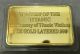 1 Oz In Memory Of Tragedy Of The Titanic April,  15,  1920 Finished In 24k Gold Bar Exonumia photo 1