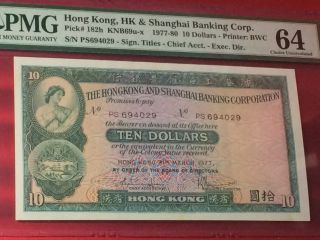 Hong Kong,  1977 - 80 10 Dollars P 182h Pmg 64 Choice Unc Nr photo