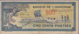 French Indo China,  500 Piastres Banknote 1945 Very Fine Cat 69 - 2394 photo