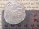 Atocha 8 Reale Silver Coin Philip Iii Assay Q Mel Fisher W/ Potosi Grade 1 Europe photo 11