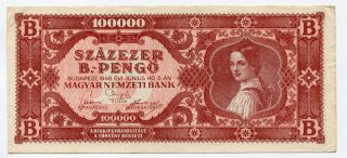 Hungary 1946 100000 B Pengo Currency Inflation Note = 100 Quadrillion Pengo photo