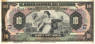 1944 El Banco Central Del Ecuador 10 Sucres In Pick: 92a photo