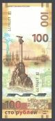 Russia 100 Rubles 2015 Unc Crimea And Sevastopol Commemorative Banknote Europe photo 1