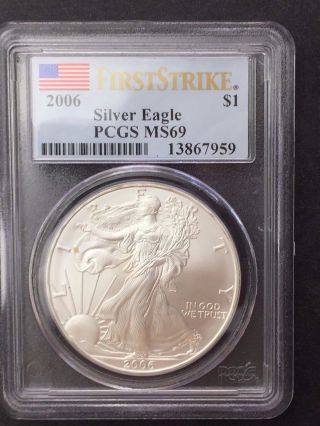 2006 Silver American Eagle (pcgs Ms - 69) First Strike photo