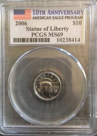2006 $10 Platinum 10th Anniversary Statue Of Liberty Coin,  Pcgs Ms69 photo